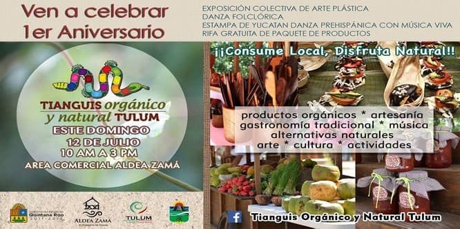El Tianguis Orgánico y Natural de Tulum cumple su primer aniversario este domingo 12 de Julio en Aldea Zamá.