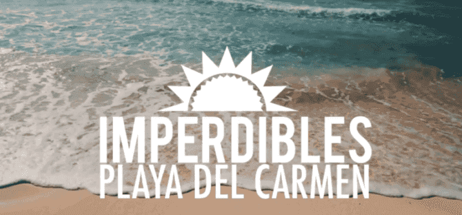 Los imperdibles de Playa del Carmen